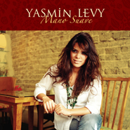 Yasmin Levy "Mano Suave" Cover